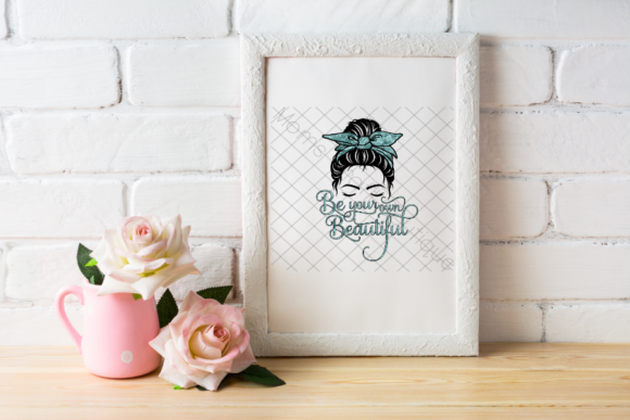 Be Your Own Beautiful, Messy Bun, PNG: A Design Asset for Authentic Branding